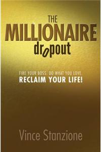 The Millionaire Dropout