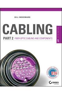 Cabling Part 2 Fiber-Optic