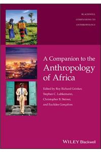 Companion to the Anthropology of Africa