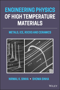 Engineering Physics of High-Temperature Materials