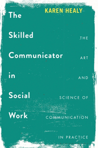 Skilled Communicator in Social Work