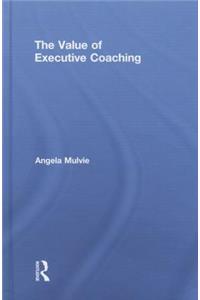 The Value of Executive Coaching