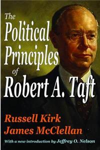 The Political Principles of Robert A. Taft
