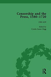 Censorship and the Press, 1580-1720, Volume 1