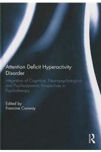 Attention Deficit Hyperactivity Disorder