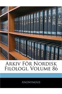 Arkiv För Nordisk Filologi, Volume 86