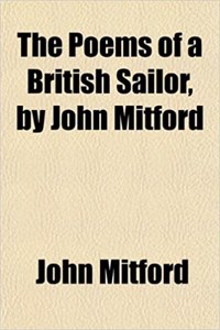 The Poems of a British Sailor, by John Mitford