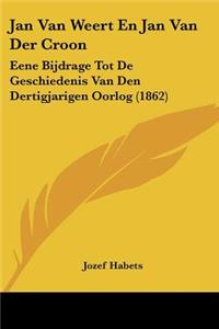 Jan Van Weert En Jan Van Der Croon