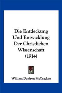 Entdeckung Und Entwicklung Der Christlichen Wissenschaft (1914)