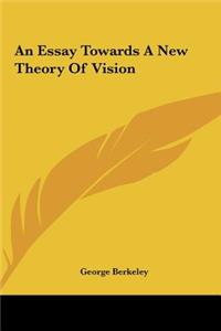 Essay Towards A New Theory Of Vision