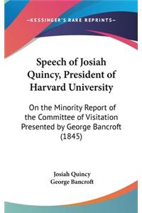 Speech of Josiah Quincy, President of Harvard University