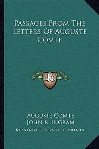 Passages from the Letters of Auguste Comte