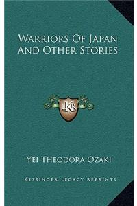 Warriors Of Japan And Other Stories