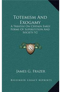 Totemism And Exogamy