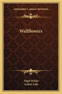 Wallflowers