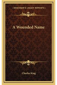 A Wounded Name