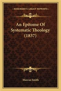 Epitome of Systematic Theology (1837)