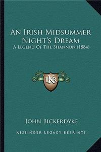 Irish Midsummer Night's Dream