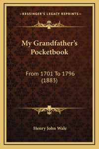 My Grandfather's Pocketbook
