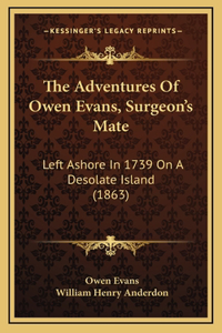 The Adventures Of Owen Evans, Surgeon's Mate