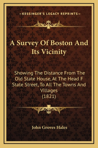 A Survey Of Boston And Its Vicinity