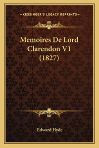 Memoires De Lord Clarendon V1 (1827)