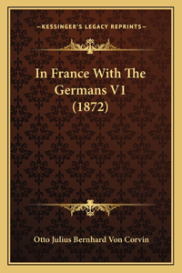 In France With The Germans V1 (1872)