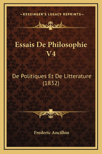 Essais De Philosophie V4