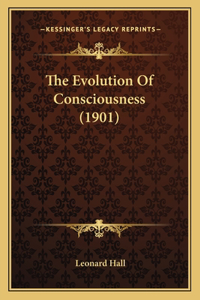 Evolution Of Consciousness (1901)