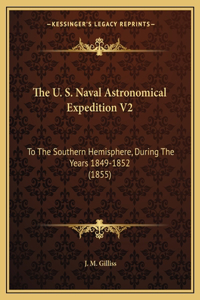 The U. S. Naval Astronomical Expedition V2