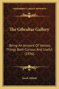 The Gibraltar Gallery