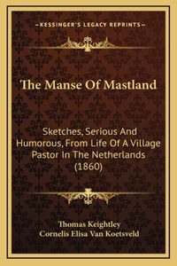 The Manse Of Mastland
