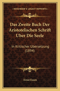Zweite Buch Der Aristotelischen Schrift Uber Die Seele