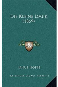 Die Kleine Logik (1869)