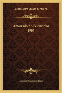 Amarrado Ao Pelourinho (1907)