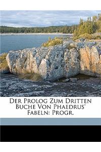 Der PROLOG Zum Dritten Buche Von Phaedrus' Fabeln