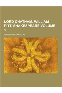 Lord Chatham. William Pitt. Shakespeare Volume 1