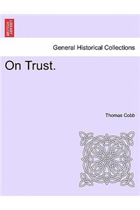 On Trust.
