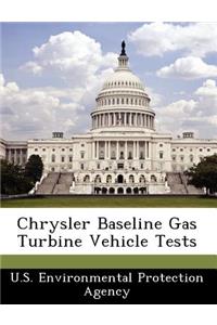 Chrysler Baseline Gas Turbine Vehicle Tests