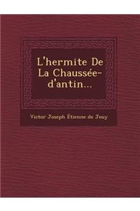 L'Hermite de La Chaussee-D'Antin...
