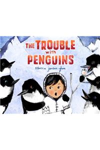 Trouble with Penguins