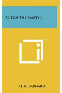 Anton the Martyr