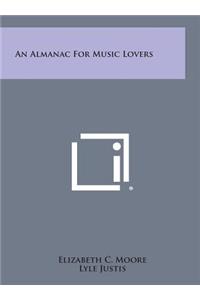 An Almanac for Music Lovers