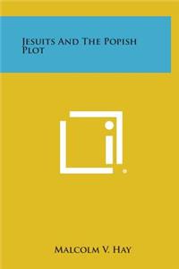 Jesuits and the Popish Plot