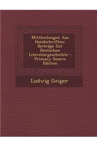 Mittheilungen Aus Handschriften