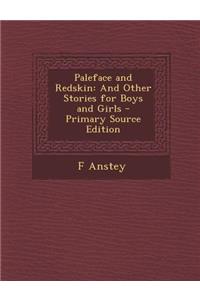 Paleface and Redskin