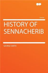 History of Sennacherib