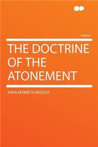 The Doctrine of the Atonement