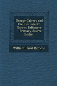 George Calvert and Cecilius Calvert, Barons Baltimore