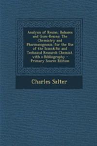 Analysis of Resins, Balsams and Gum-Resins